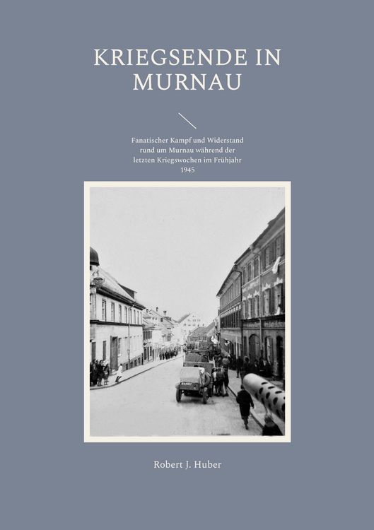 Produktbild: Kriegsende in Murnau