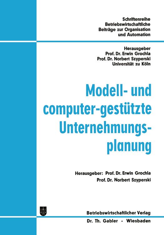 Produktbild: Modell- und computer-gest&uuml;tzte Unternehmungsplanung
