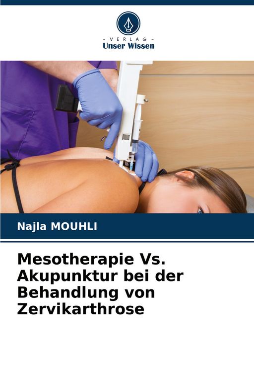Produktbild: Mesotherapie Vs. Akupunktur bei der Behandlung von Zervikarthrose