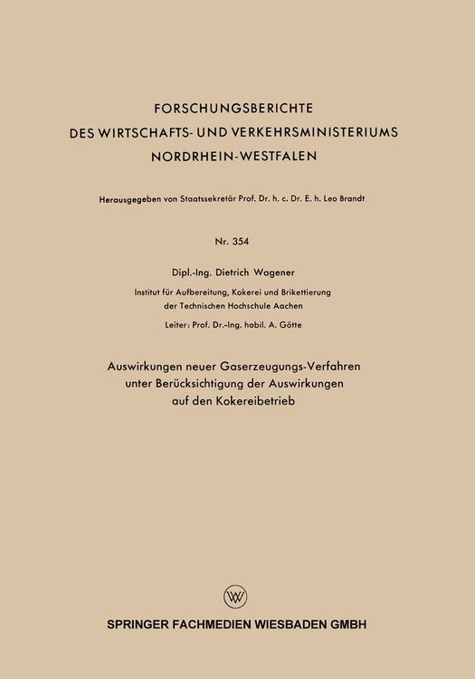 Produktbild: Auswirkungen neuer Gaserzeugungs-Verfahren unter Ber&uuml;cksichtigung der Auswirkungen auf den Kokereibetrieb