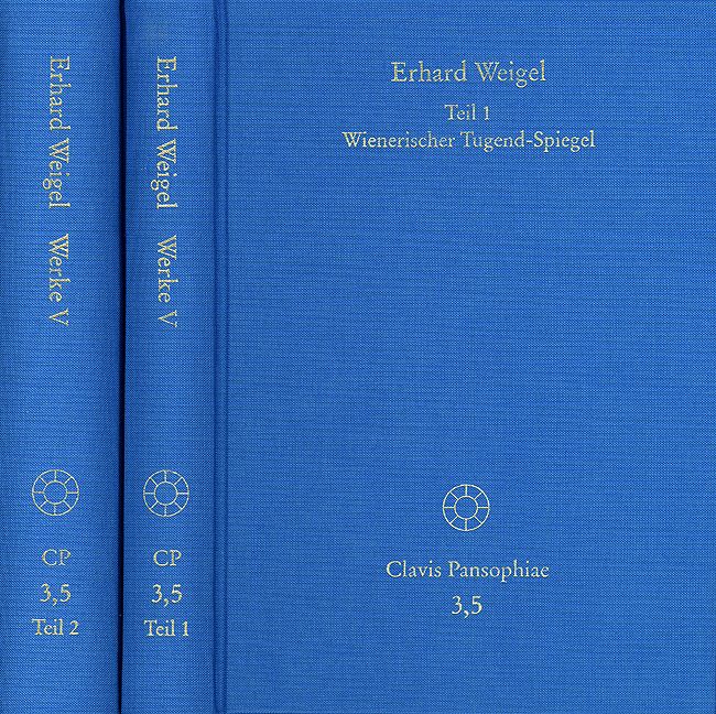 Produktbild: Erhard Weigel: Werke V,1-2: Wienerischer Tugend-Spiegel