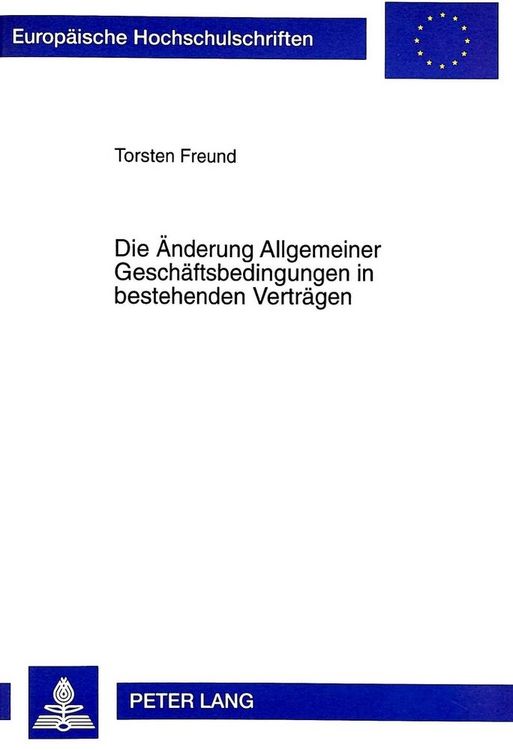 Produktbild: Die &Auml;nderung Allgemeiner Gesch&auml;ftsbedingungen in bestehenden Vertr&auml;gen