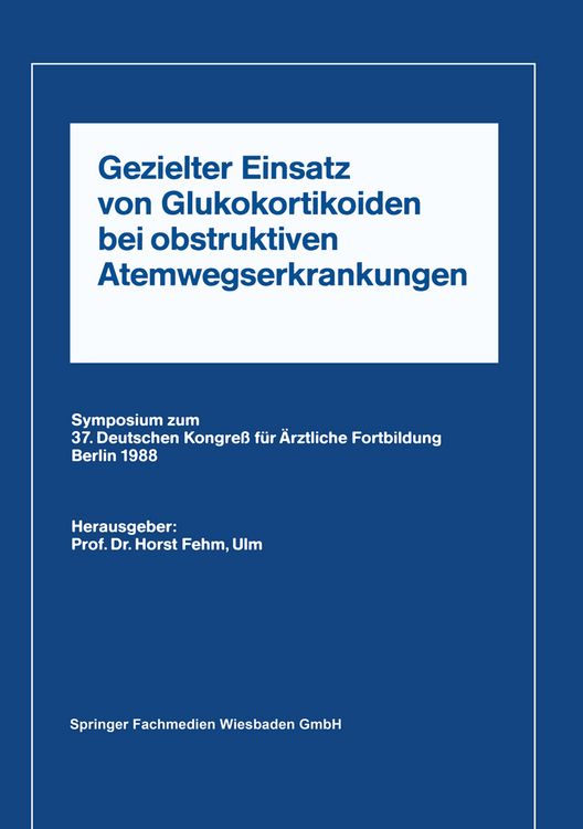 Produktbild: Gezielter Einsatz von Glukokortikoiden bei obstruktiven Atemwegserkrankungen aufgrund neuer Untersuchungen