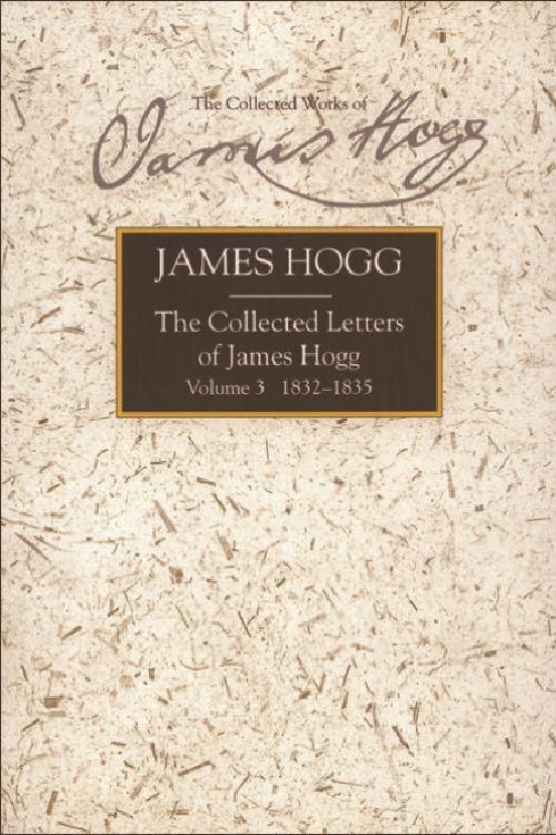 Produktbild: The Collected Letters of James Hogg, Volume 3, 1832-1835