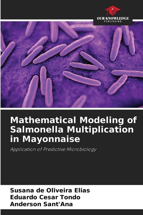 Produktbild: Mathematical Modeling of Salmonella Multiplication in Mayonnaise