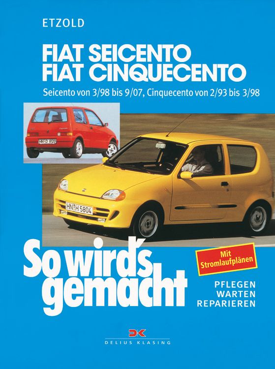Produktbild: Fiat Seicento von 3/98 bis 9/07, Fiat Cinquecento von 2/93 bis 9/07