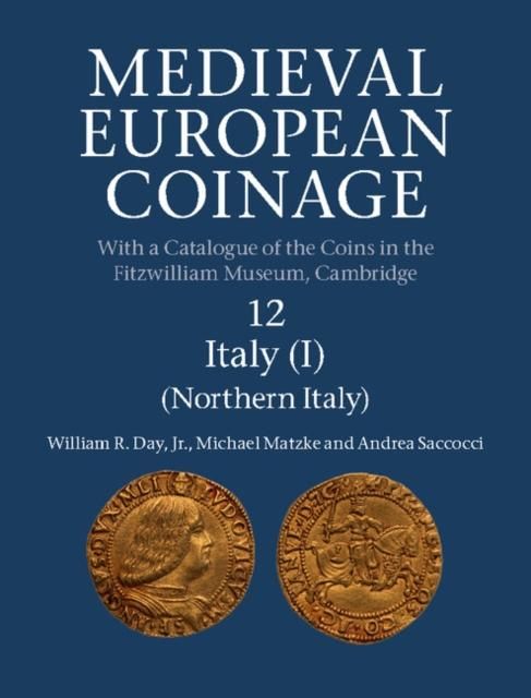 Produktbild: Medieval European Coinage: Volume 12, Northern Italy