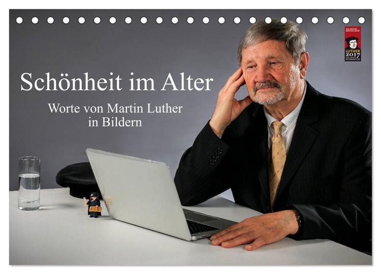 Produktbild: Sch&ouml;nheit im Alter - Worte von Martin Luther in Bildern (Tischkalender 2027 DIN A5 quer), CALVENDO Monatskalender