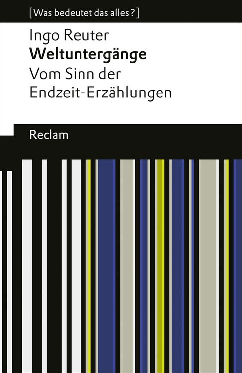 Produktbild: Weltunterg&auml;nge. Vom Sinn der Endzeit-Erz&auml;hlungen