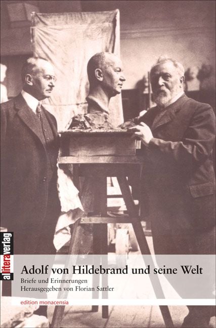 Produktbild: Adolf von Hildebrand und seine Welt