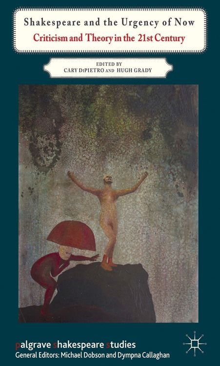 Produktbild: Shakespeare and the Urgency of Now