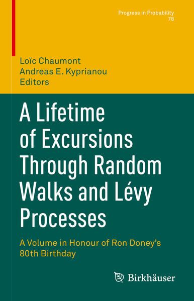 Produktbild: A Lifetime of Excursions Through Random Walks and L&eacute;vy Processes