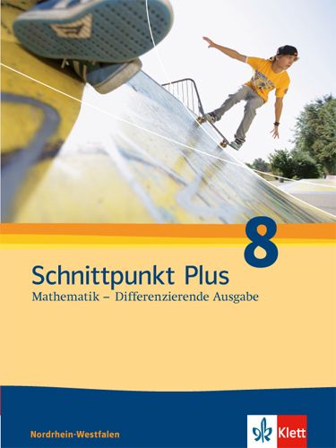 Produktbild: Schnittpunkt Plus Mathematik 8. Differenzierende Ausgabe Nordrhein-Westfalen