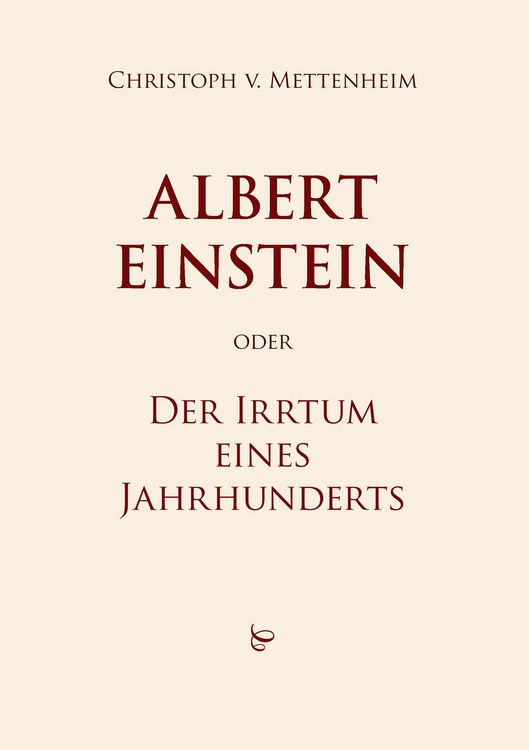 Produktbild: Albert Einstein oder Der Irrtum eines Jahrhunderts