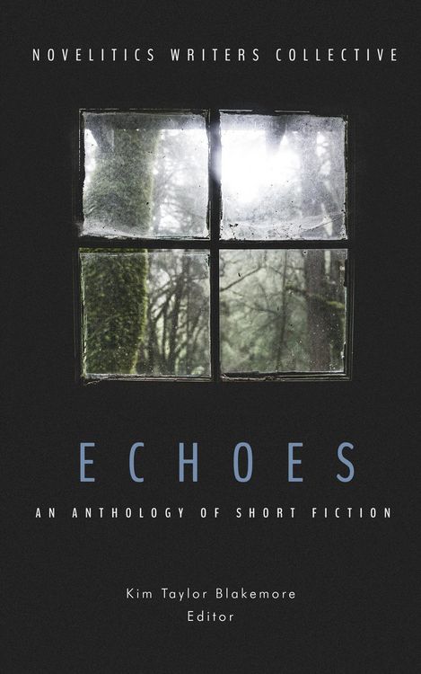 Produktbild: Echoes: An Anthology of Short Fiction