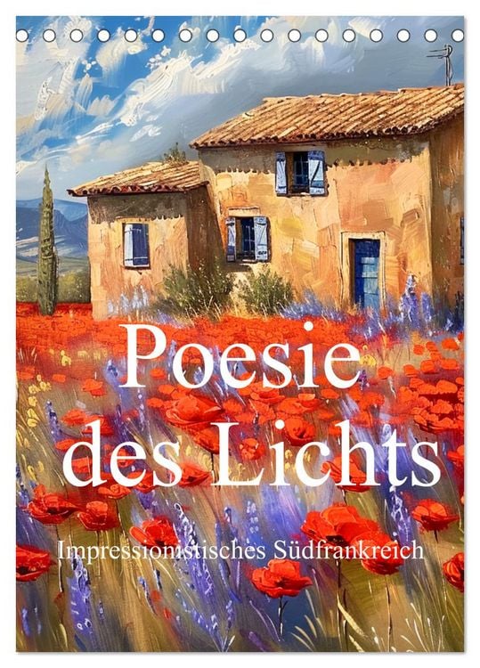 Produktbild: Poesie des Lichts - impressionistisches S&uuml;dfrankreich (Tischkalender 2026 DIN A5 hoch), CALVENDO Monatskalender