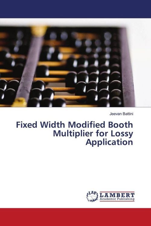 Produktbild: Fixed Width Modified Booth Multiplier for Lossy Application