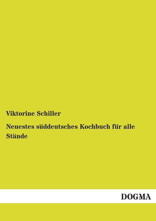 Produktbild: Neuestes s&uuml;ddeutsches Kochbuch f&uuml;r alle St&auml;nde