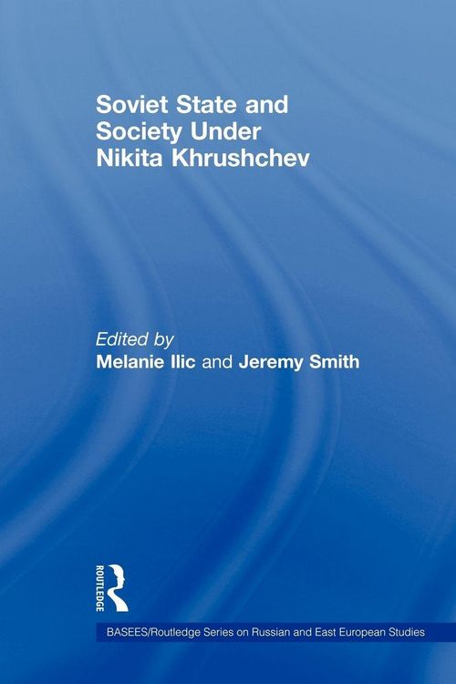 Produktbild: Soviet State and Society Under Nikita Khrushchev