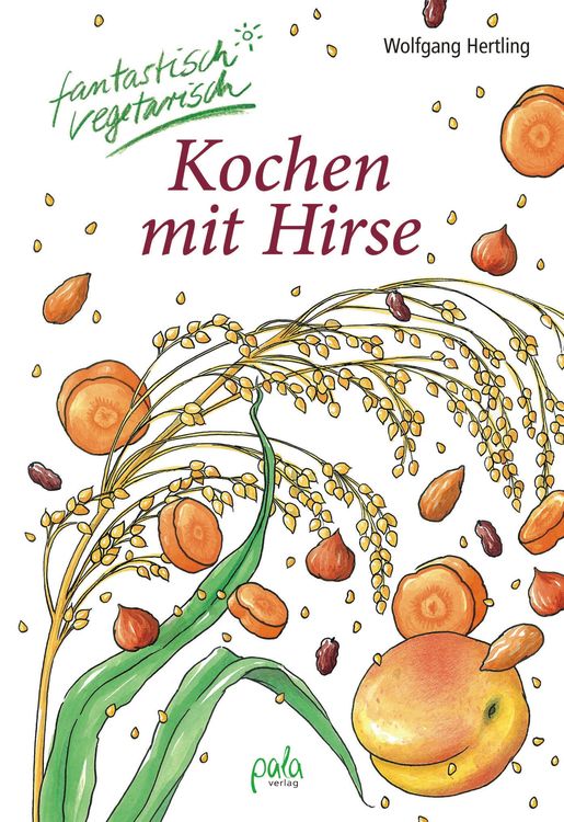 Produktbild: Kochen mit Hirse