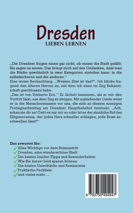 Produktbild: Dresden lieben lernen: Der perfekte Reisef&uuml;hrer f&uuml;r einen unvergesslichen Aufenthalt in Dresden inkl. Insider-Tipps und Packliste