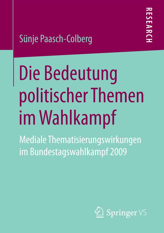 Produktbild: Die Bedeutung politischer Themen im Wahlkampf