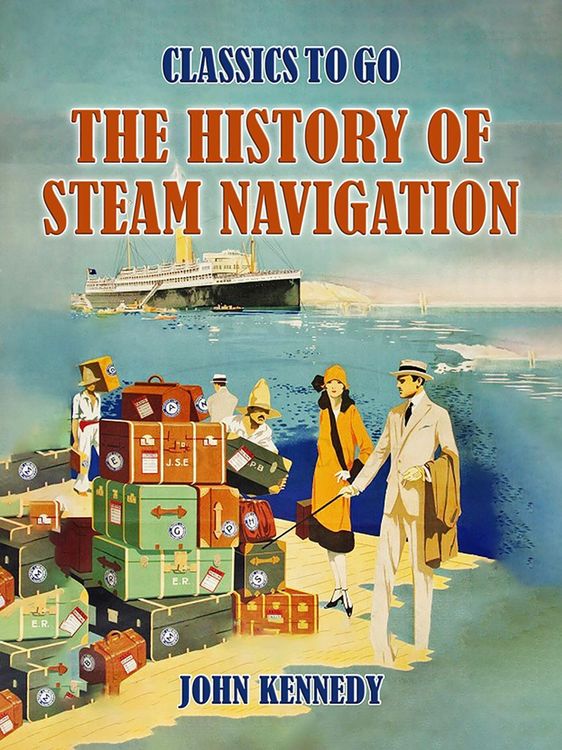 Produktbild: The History Of Steam Navigation