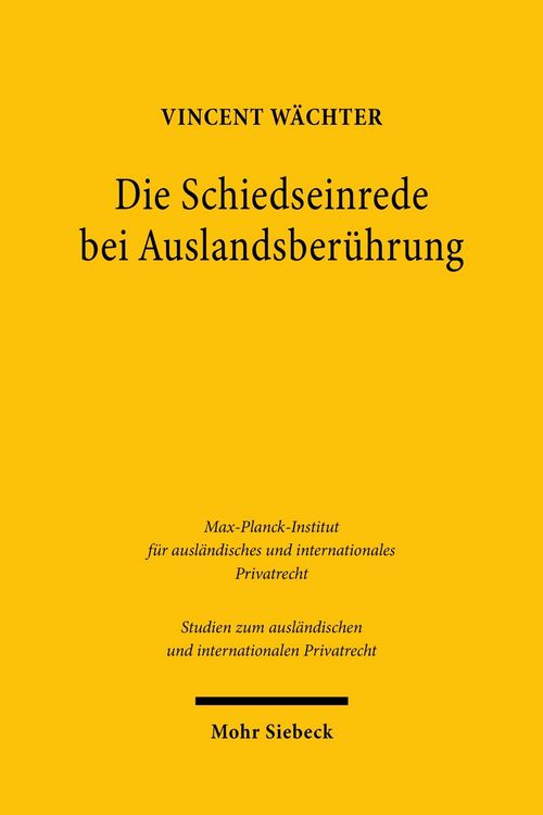 Produktbild: Die Schiedseinrede bei Auslandsber&uuml;hrung