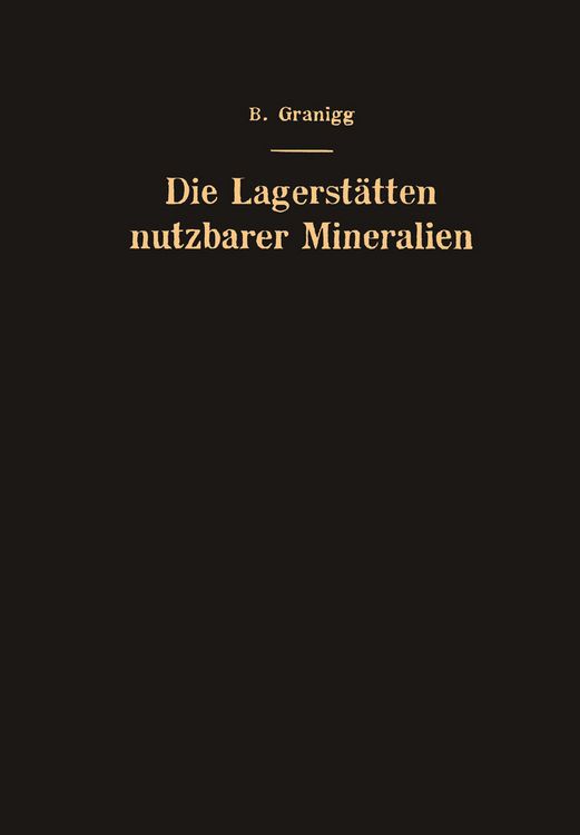Produktbild: Die Lagerst&auml;tten nutzbarer Mineralien