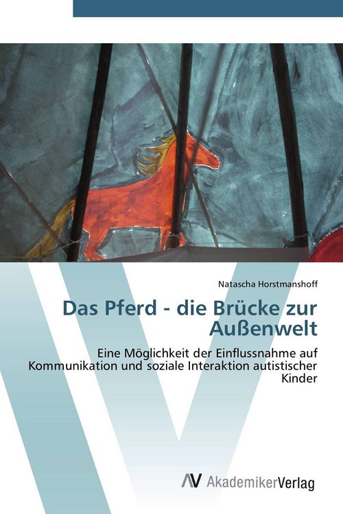 Produktbild: Das Pferd - die Br&uuml;cke zur Au&szlig;enwelt