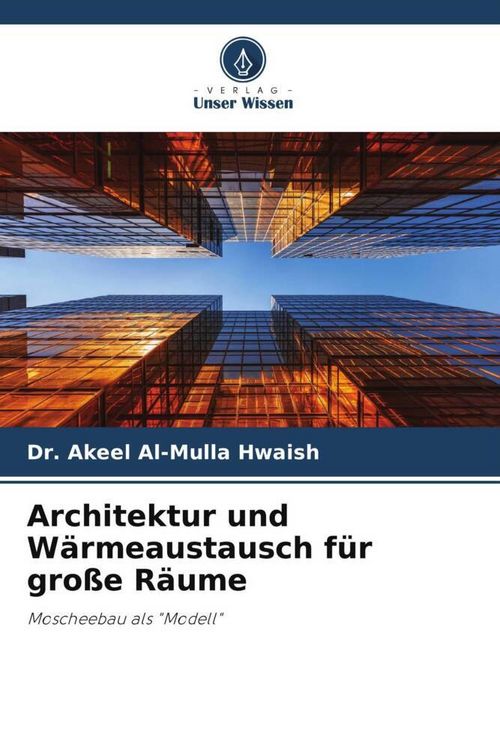 Produktbild: Architektur und W&auml;rmeaustausch f&uuml;r gro&szlig;e R&auml;ume