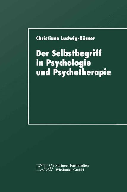 Produktbild: Der Selbstbegriff in Psychologie und Psychotherapie