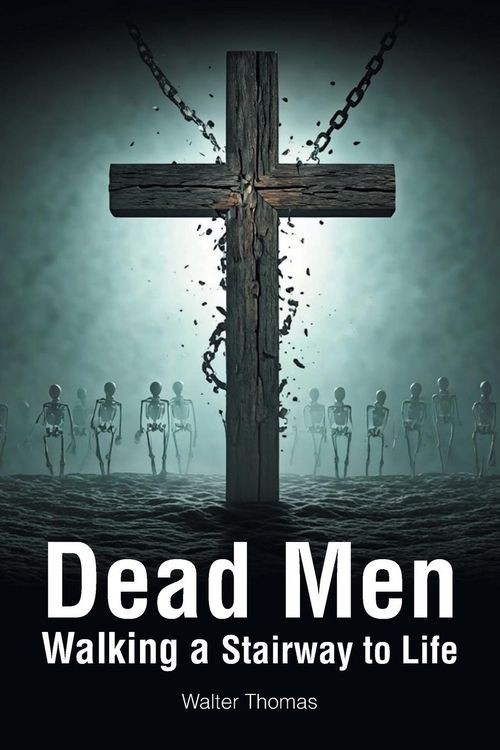 Produktbild: Dead Men Walking a Stairway to Life