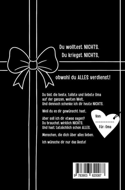 Produktbild: NICHTS f&uuml;r dich, Oma! Weil du dir NICHTS w&uuml;nschst ... bekommst du NICHTS! Das perfekte Geschenk f&uuml;r die beste Oma, die schon alles hat und sich wieder e