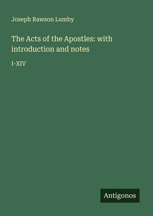 Produktbild: The Acts of the Apostles: with introduction and notes