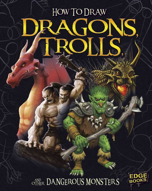 Produktbild: How to Draw Dragons, Trolls, and Other Dangerous Monsters