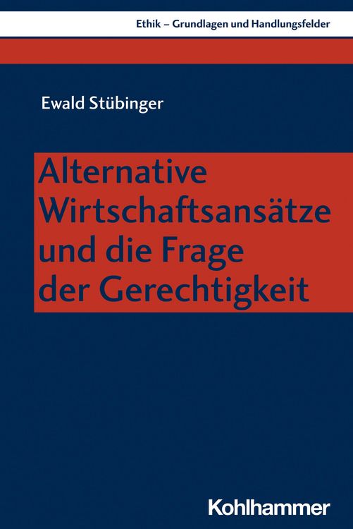 Bild vom Artikel Alternative Wirtschaftsansätze und die Frage der Gerechtigkeit vom Autor Ewald Stübinger