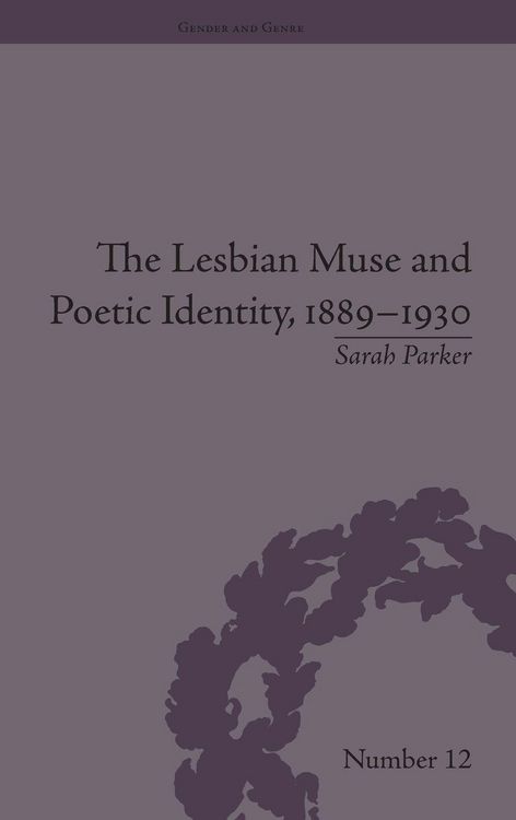 Produktbild: The Lesbian Muse and Poetic Identity, 1889-1930