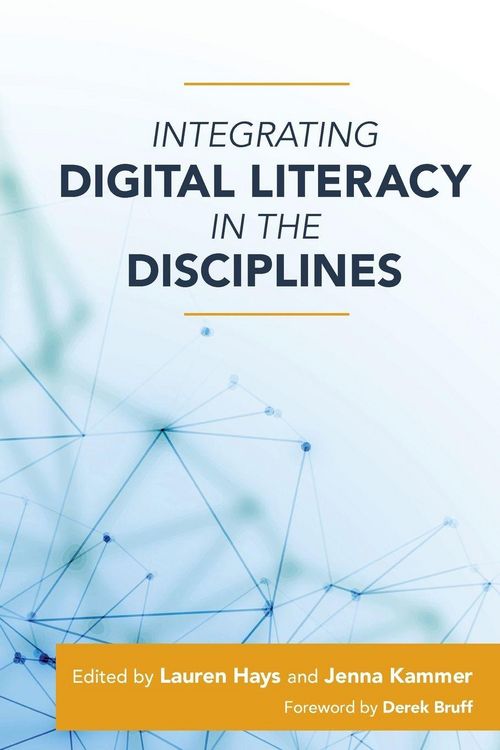 Produktbild: Integrating Digital Literacy in the Disciplines