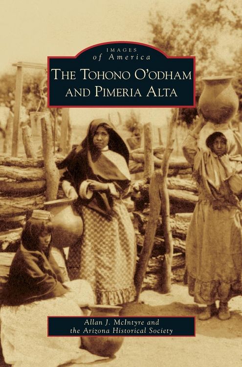 Produktbild: Tohono O'Odham and Pimeria Alta
