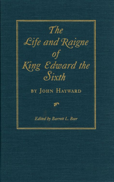 Produktbild: Life and Raigne of King Edward the Sixth