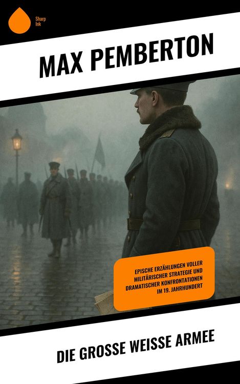 Produktbild: Die gro&szlig;e wei&szlig;e Armee