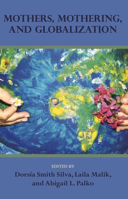 Produktbild: Mothers, Mothering and Globalization
