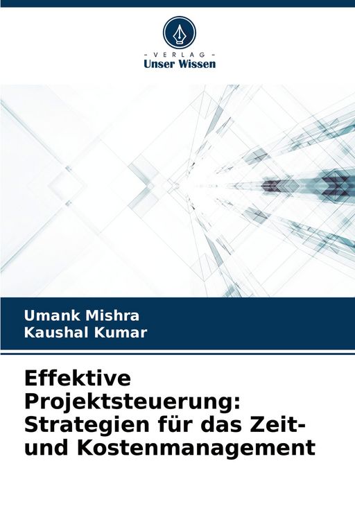 Produktbild: Effektive Projektsteuerung: Strategien f&uuml;r das Zeit- und Kostenmanagement