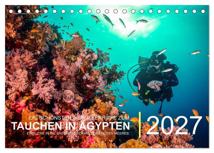 Produktbild: Die sch&ouml;nsten Korallenriffe zum Tauchen in &Auml;gypten (Tischkalender 2027 DIN A5 quer), CALVENDO Monatskalender