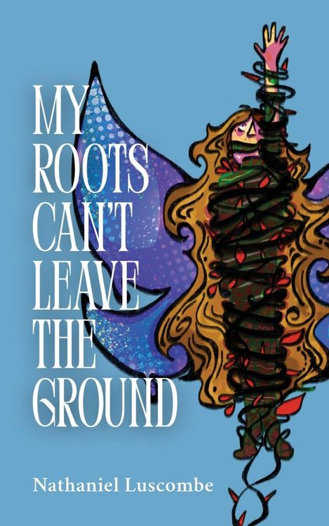 Produktbild: My Roots Can't Leave the Ground