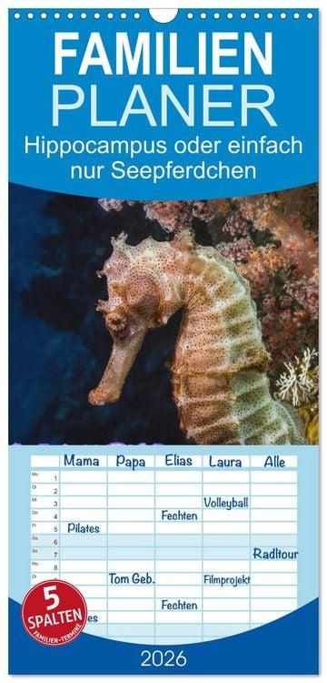 Produktbild: Familienplaner 2026 - Hippocampus oder einfach nur Seepferdchen mit 5 Spalten (Wandkalender, 21 x 45 cm) CALVENDO