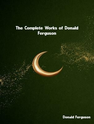 Produktbild: The Complete Works of Donald Ferguson