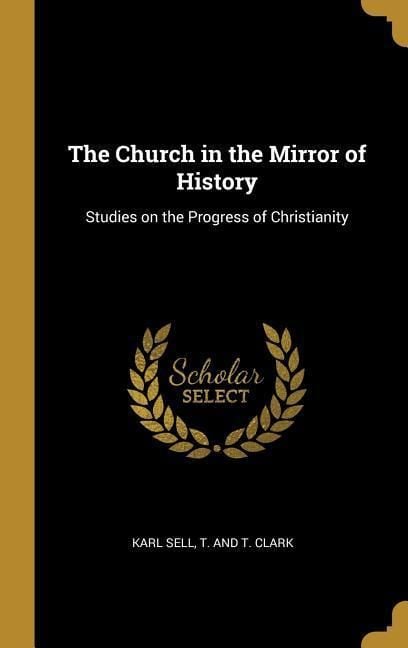 Produktbild: The Church in the Mirror of History