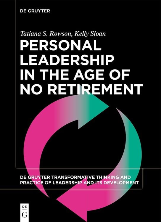 Produktbild: Personal Leadership in the Age of No Retirement